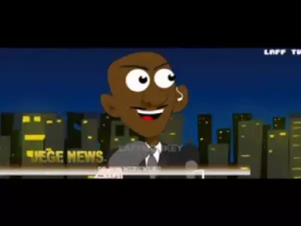 Video: Laff Monkey – Nigerian Politician